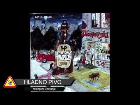 HLADNO PIVO - Trening za umiranje
