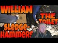 WILLIAM SLEDGEHAMMERS THE TOILET Logan Reacts