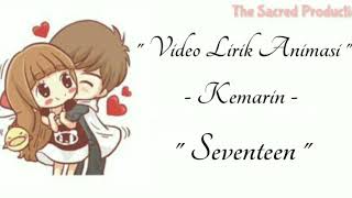 Download lagu Kemarin - Seventeen || Video Lirik Animasi mp3