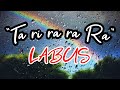Labus Ta Ri Ra Ra Ra Big My Lover Wanna English Song