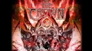 The Crown - In Bitterness and Sorrow (2010 version)