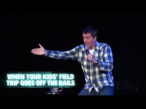 When Your Kids' Field Trip Goes Off The Rails | Juston McKinney