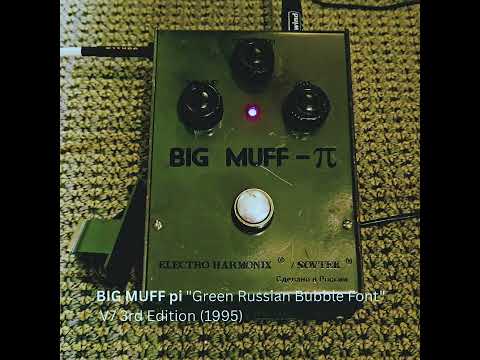 Electro-Harmonix Big Muff - Pi Pedal "Bubble Font Green Russian" V7 3rd Edition 1995 - Green image 9