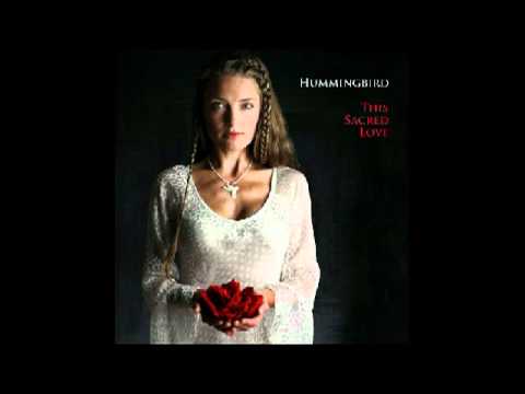 download lagu mp3 mp4 Hummingbird This Sacred Love, download mp3 Hummingbird This Sacred Love free download mp3, download mp3 Hummingbird This Sacred Love