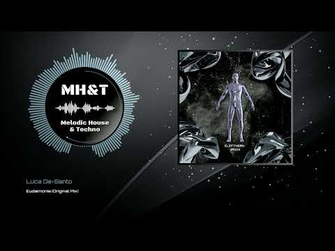 Luca De-Santo - Eudaimonia (Original Mix)
