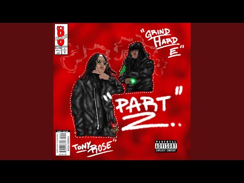 Part 2 (feat. GrindHard E)