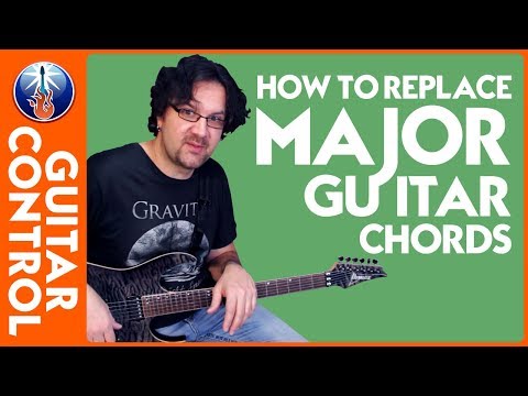 How to Replace Major Chords on Guitar - Easy Guitar Lesson on Chords