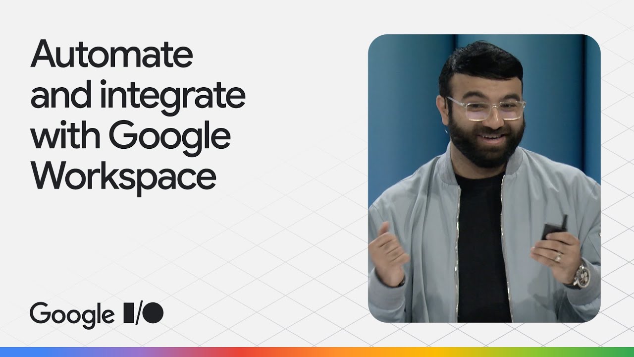 Automate your work and integrate with Google Workspace