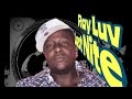 Ray Luv Last Nite DJ Collo
