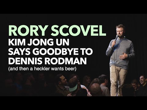 Rory Scovel - Kim Jong Un Says Goodbye To Dennis Rodman (and then a heckler wants beer) Stand-up 4K