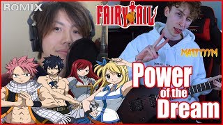 Power of the dream - Fairy Tail OP23 feat. MattyyyM (ROMIX Cover)