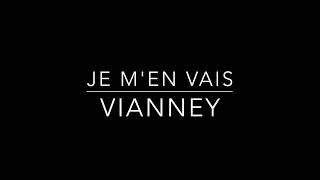 Je m'en vais - Vianney (karaoke piano)