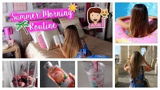 SUMMER MORNING ROUTINE ! ♡