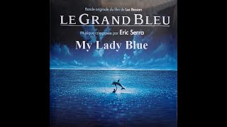 Eric Serra - My Lady Blue (Le grand bleu) #conceptkaraoke