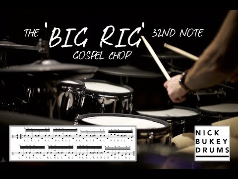 The 'Big Rig' 32nd Note Gospel Chop - Advanced Drum Lesson by Nick Bukey