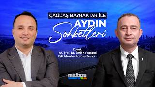 Çağdaş Bayraktar ile Aydın Sohbetleri | Av. Prof. Dr. Ümit Kocasakal Eski İstanb