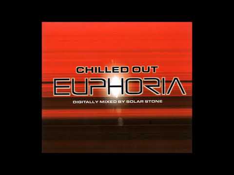 Euphoria Chilled Out mixed by Solarstone   2001  CD 2