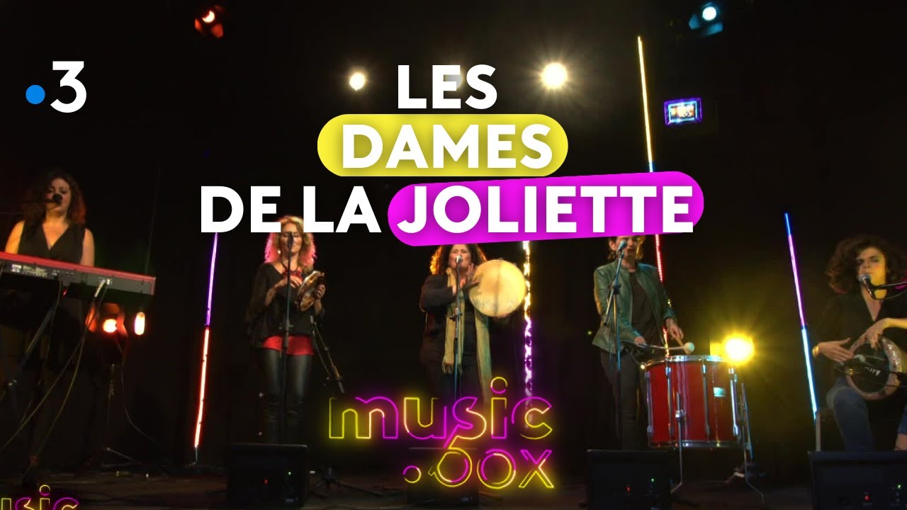 Les Dames de La Joliette en live dans music.box