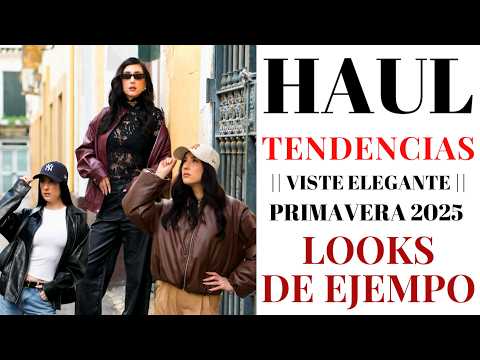 Super HAUL SPRING 2025 – FASHION TRENDS + sample looks