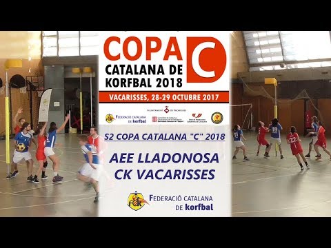 Lladonosa - Vacarisses (S2 - Copa Catalana C 2018) Fed. Cat. Korfbal