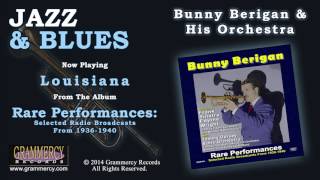Bunny Berigan & His Orchestra - Louisiana