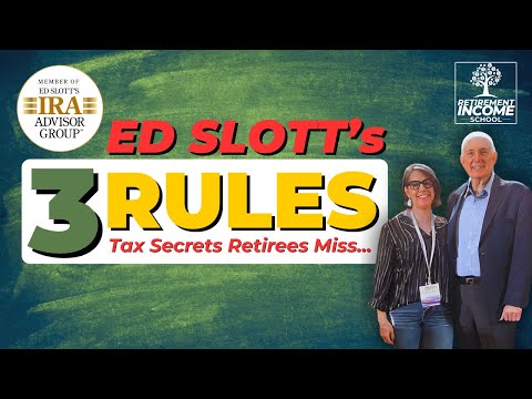 3 IRA Tax Rules from Ed Slott Every Retiree Must Know
