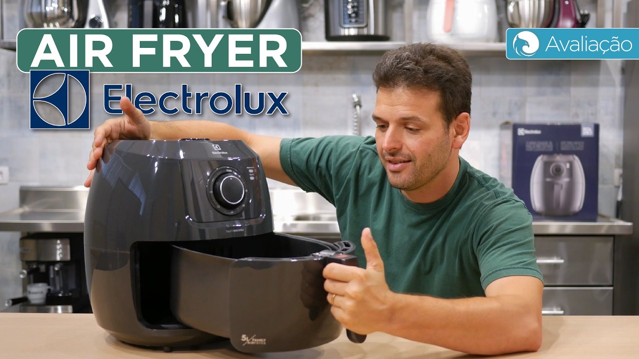 Avaliação da Electrolux Family EAF50: a nova AIR FRYER do BBB24 | Harpyja