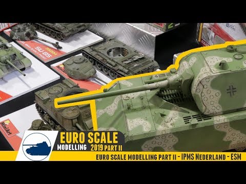 Euro Scale Modelling 2019 - IPMS Nederland - ESM - Part 2