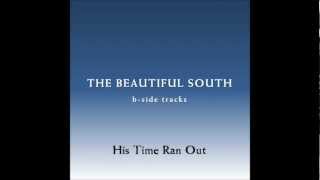The Beautiful South - His Time Ran Out