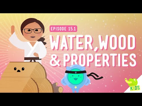 Wood, Water, and Properties: