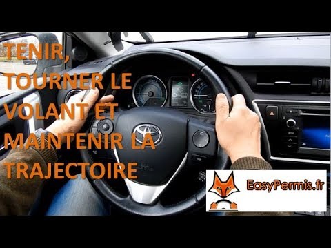 Cours de conduite 2 :Tenir, tourner le volant et maintenir la trajectoire