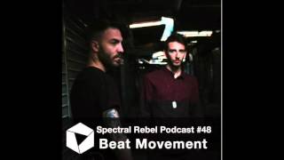 Spectral Rebel Podcast #48 Beat Movement