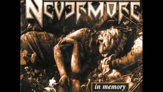 Nevermore - In Memory (Lyrics)