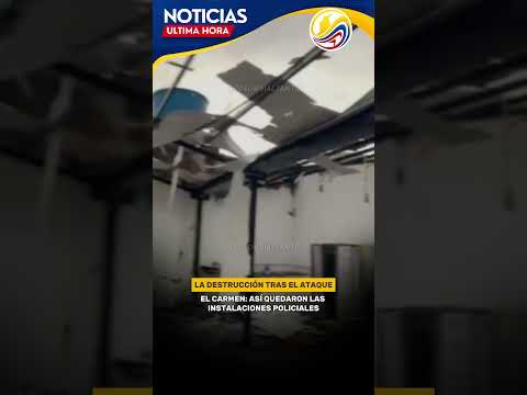 💥ASÍ QUEDÓ LA ESTACIÓN DE POLICÍA DE EL CARMEN.