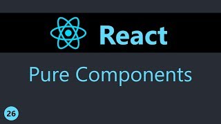 ReactJS Tutorial - 26 - Pure Components
