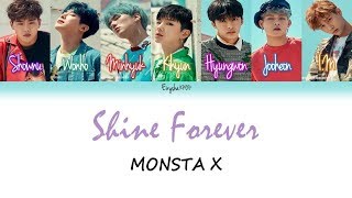 MONSTA X (몬스타엑스) – Shine Forever (Han | Rom | Eng Color Coded Lyrics)
