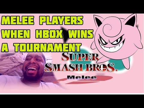 HOW MELEE PLAYERS ACT WHEN HBOX WINS A TOURNAMENT!