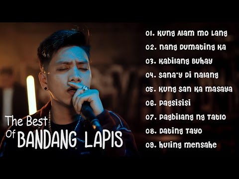 The best of Bandang Lapis 🙁 All Time Favorite Songs - Beautiful OPM Sad Love Songs