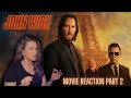 John Wick Chapter 4 Part 2 Movie Reaction