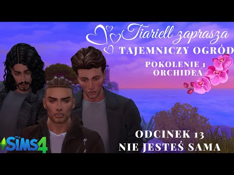 The Sims 4 Challenge🌺Tajemniczy Ogród odcinek 13🌺Nie jesteś sama🌺Wyzwanie wielopokoleniowe🌺
