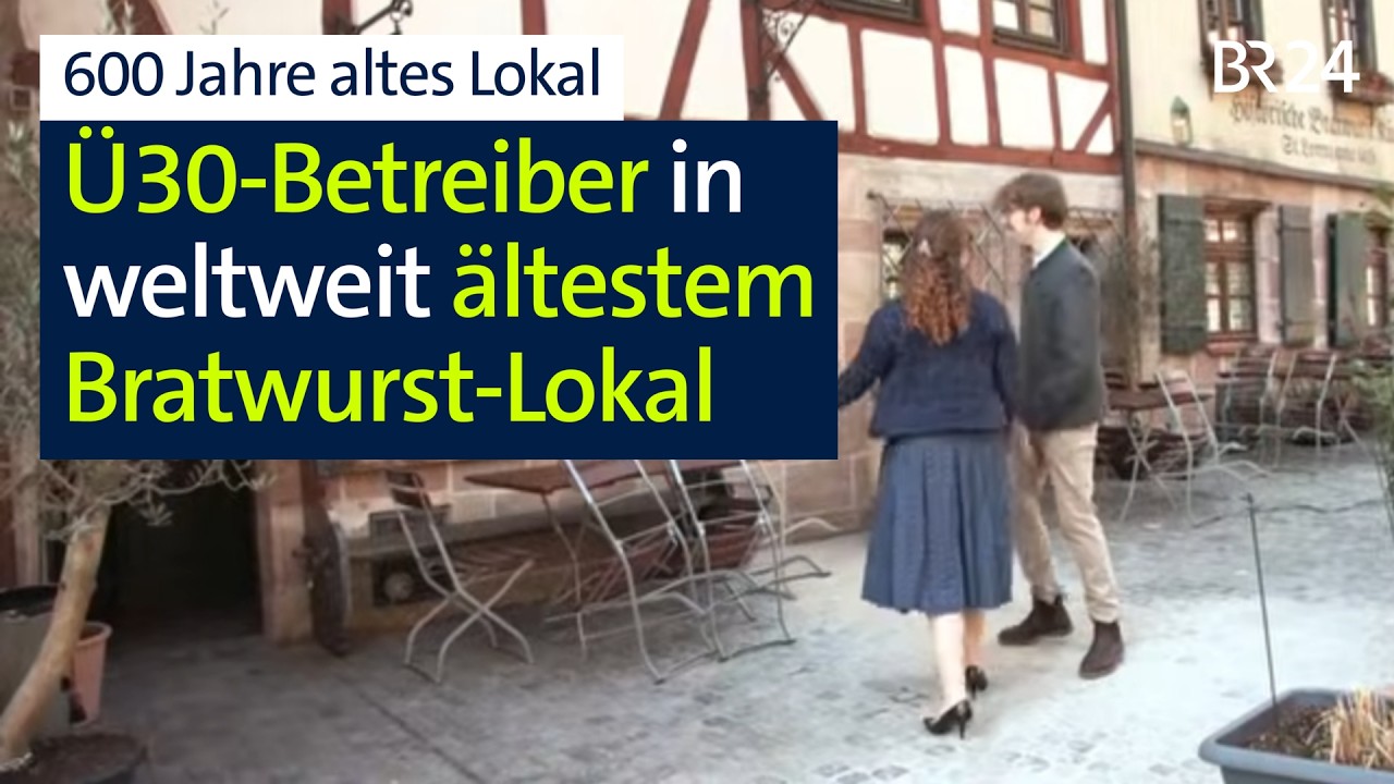 600 Jahre alte Gastronomie hat jetzt Ü30-Betreiber | Abendschau | BR24