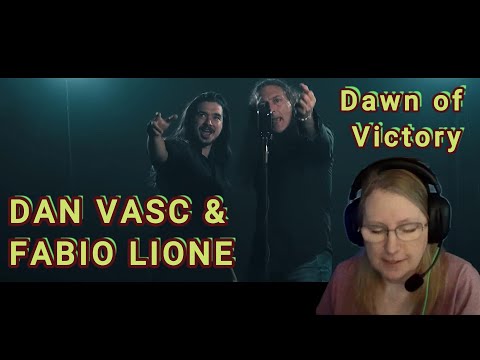 DAN VASC ft  FABIO LIONE - Dawn of Victory (Reaction)