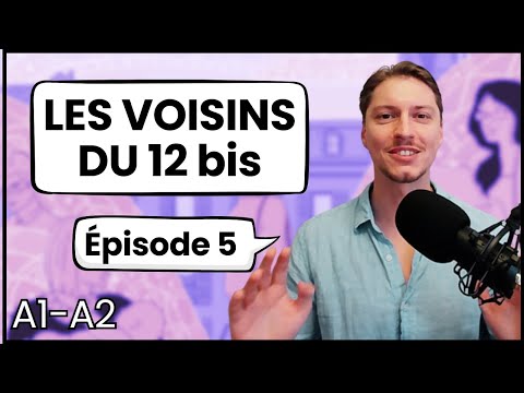 French for Beginners Les Voisins du 12 bis Épisode 1 13