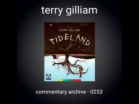 Tideland Audio Commentary Terry Gilliam