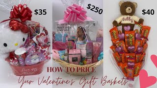 How To Price Your Valentines Day Baskets!
