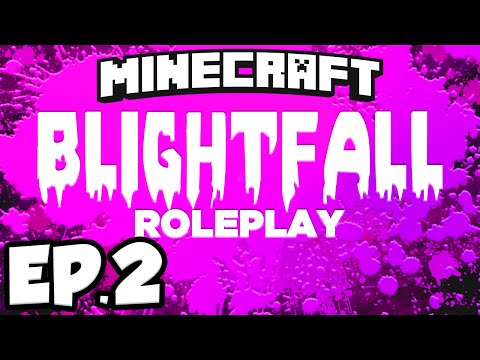 Blightfall: Minecraft Modded Adventure Ep.2 - INFECTED CHICKEN!!! (Modded Roleplay)