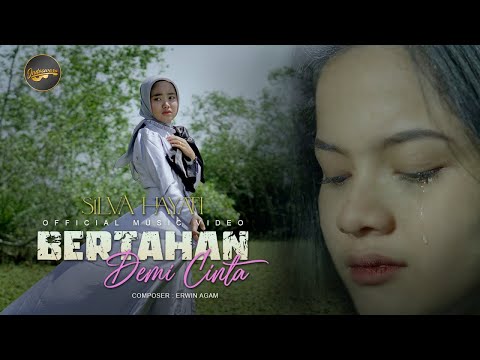 Silva Hayati - Bertahan Demi Cinta (Official Music Video)
