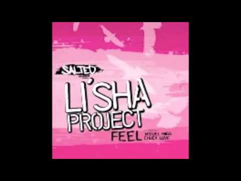 Li'sha Project - Feel (Chuck Love Cop-A-Feel Dub) [Salted Music, 2005]