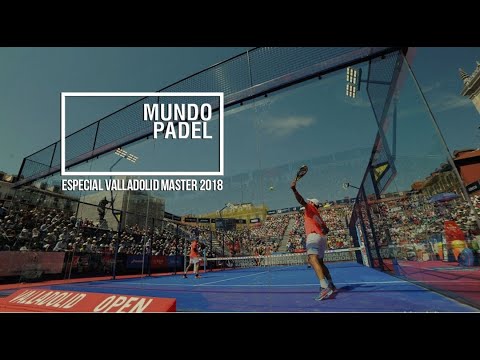 Mundo Padel programa 41 - Lo mejor del Valladolid Master 2018 World Padel Tour