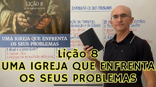 Sunday School Lesson 8 A Church That Faces Its Problems Lesson Summary